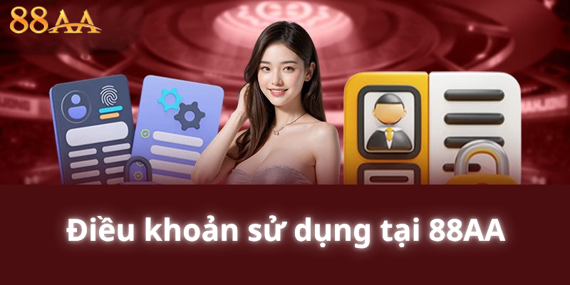 Điều khoản sử dụng tại 88AA